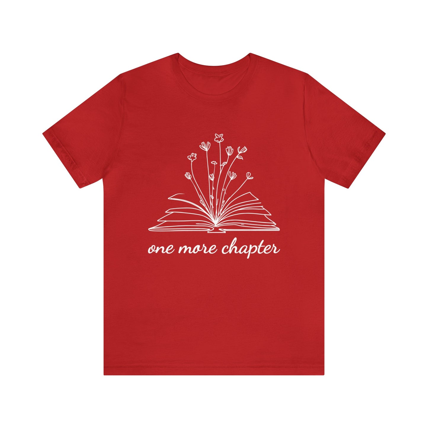 One More Chapter Shirt Librarian T-Shirt for Teachers and Professors Bookish Top for Her Flowers and Books Lover Cute Graphic Tee