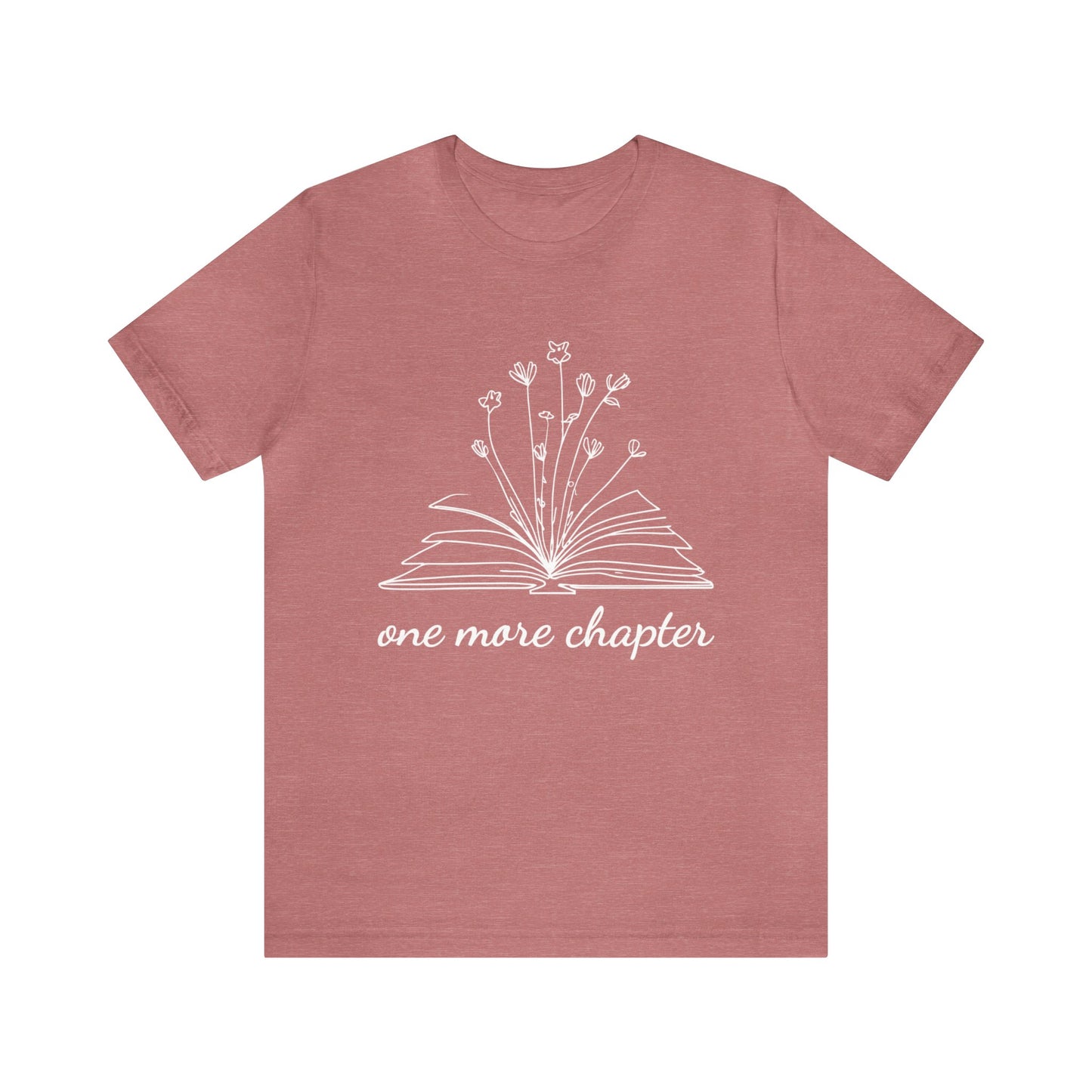 One More Chapter Shirt Librarian T-Shirt for Teachers and Professors Bookish Top for Her Flowers and Books Lover Cute Graphic Tee