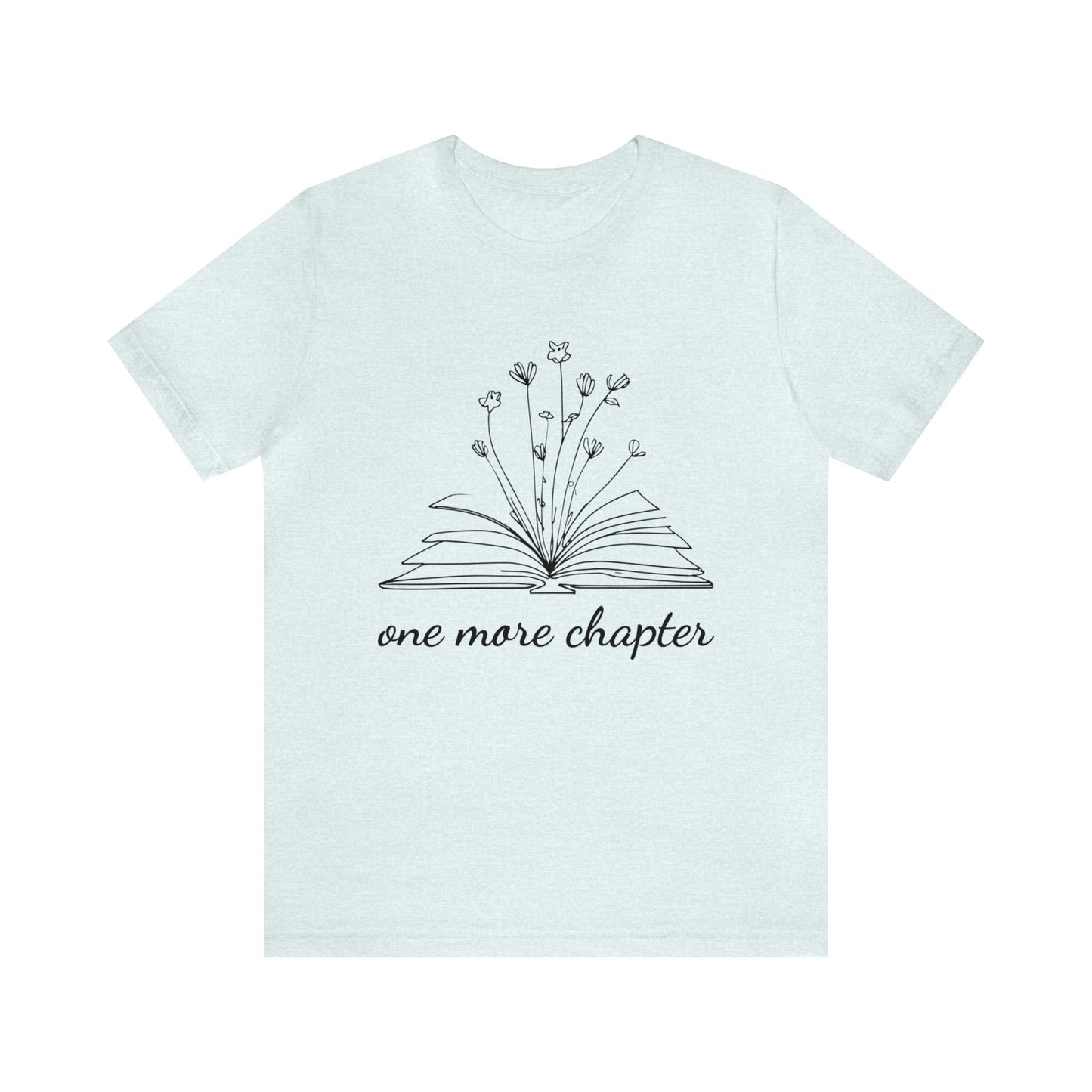 One More Chapter Shirt Librarian T-Shirt for Teachers and Professors Bookish Top for Her Flowers and Books Lover Cute Graphic Tee