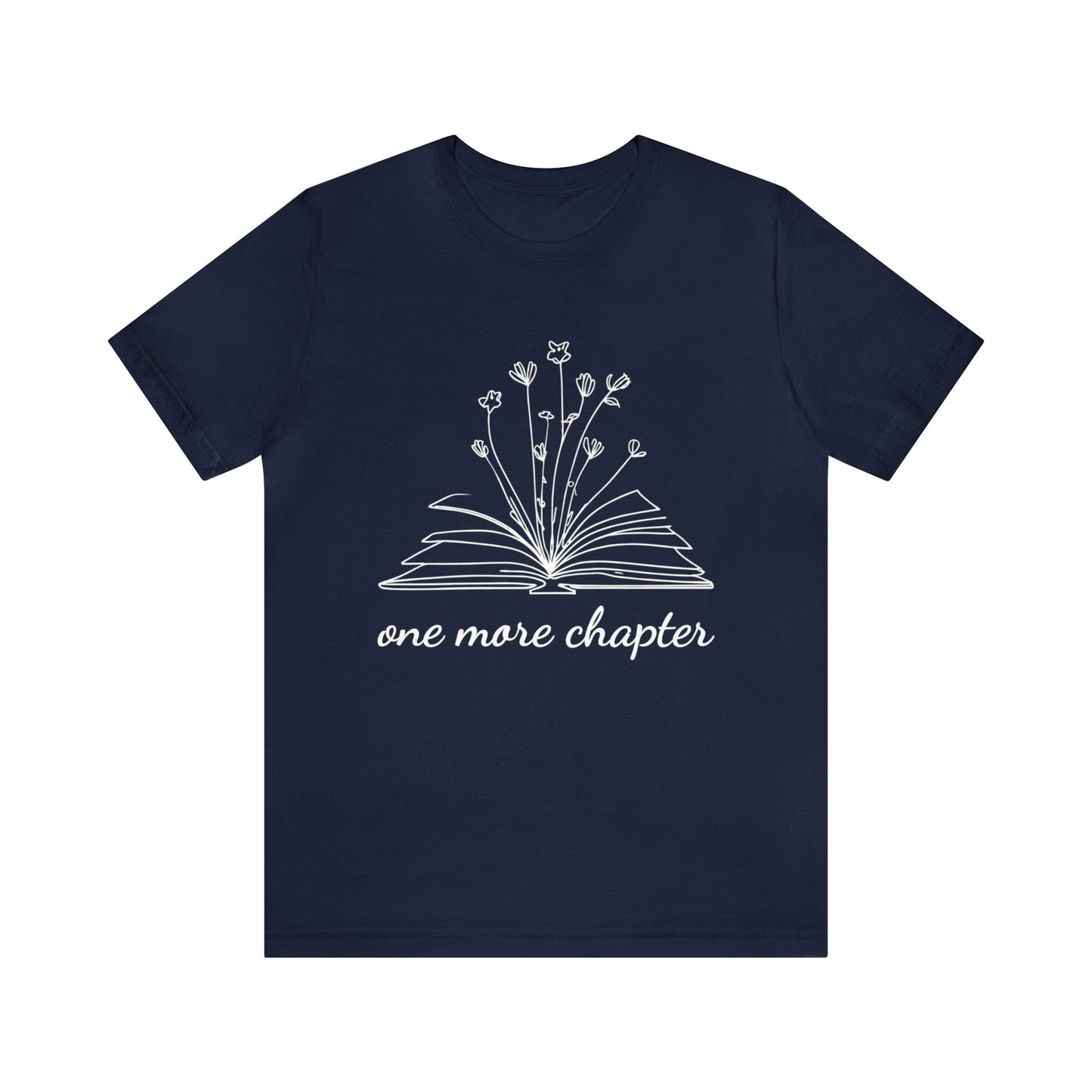 One More Chapter Shirt Librarian T-Shirt for Teachers and Professors Bookish Top for Her Flowers and Books Lover Cute Graphic Tee