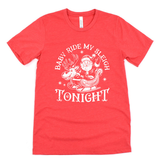 Funny Heather Red Baby Ride My Sleigh Tonight Shirt Sarcastic Christmas Tee