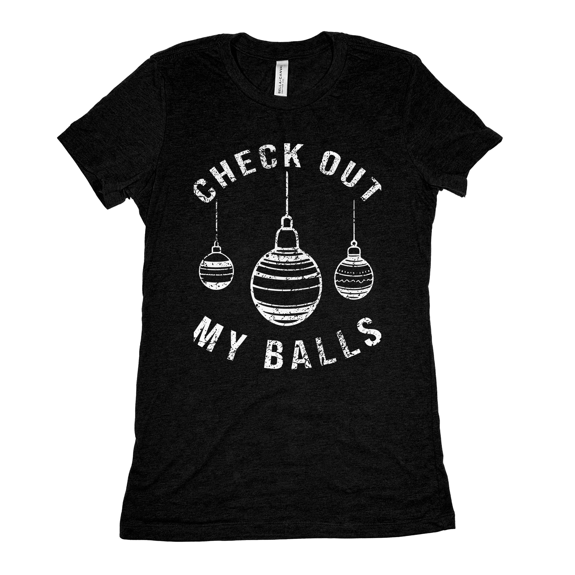 Funny Black Check Out My Balls Womens Tee Sarcastic Christmas Tee