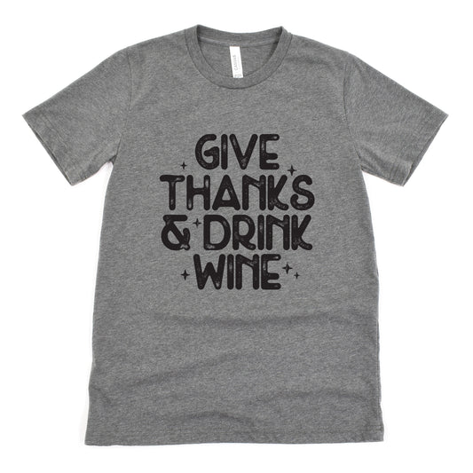 Funny Deep Heather Give Thanks And Drink Wine Shirt Sarcastic Thanksgiving Tee