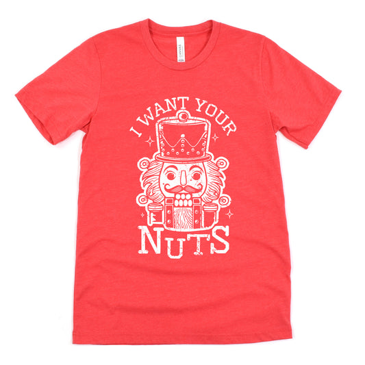 Funny Heather Red I Want Your Nuts Shirt Dirty Christmas Tee