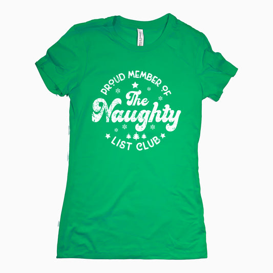 Funny Kelly Proud Member Of The Naughty List Club Womens Tee Sarcastic Tee