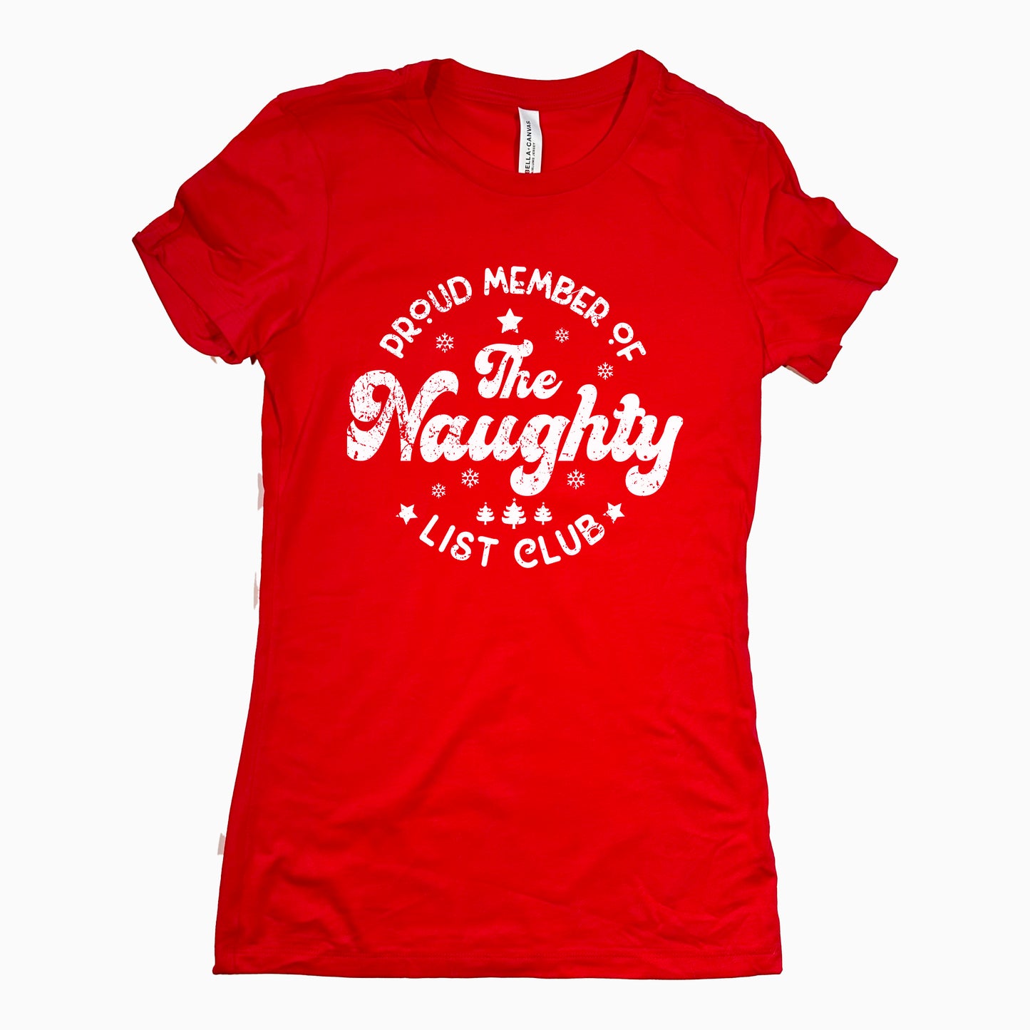 Funny Red Proud Member Of The Naughty List Club Womens Tee Sarcastic Tee