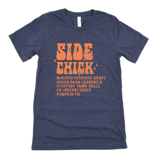 Funny Heather Navy Side Chick Shirt Sarcastic Thanksgiving Turkey Day Tee