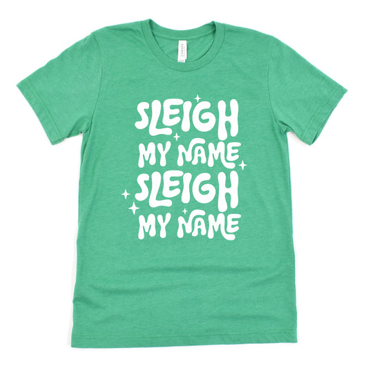 Funny Heather Kelly Sleigh My Name Shirt Sarcastic Christmas Tee