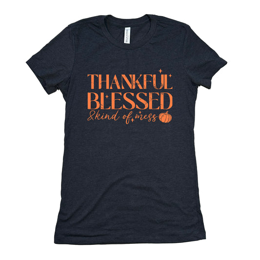 Funny Heather Navy Thankful Blessed And Kind Of A Mess Womens Tee Sarcastic Thanksgiving Tee